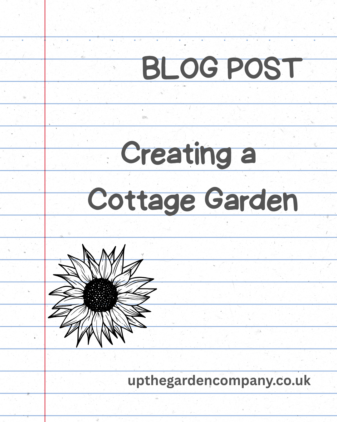 Blog Post. Creating a Cottage Garden