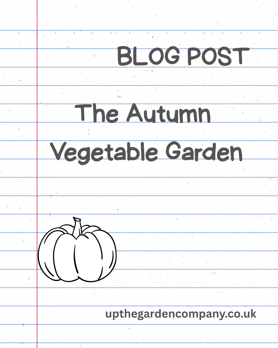The Autumn Vegetable Garden
